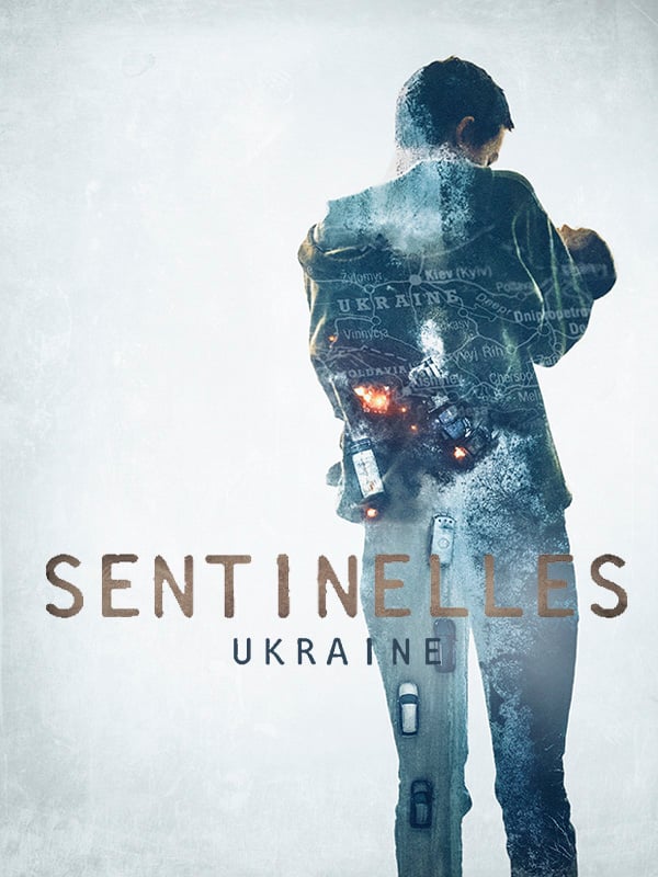 La série « Sentinelles Ukraine », produite par Emmanuel Daucé diffusée sur OCS!