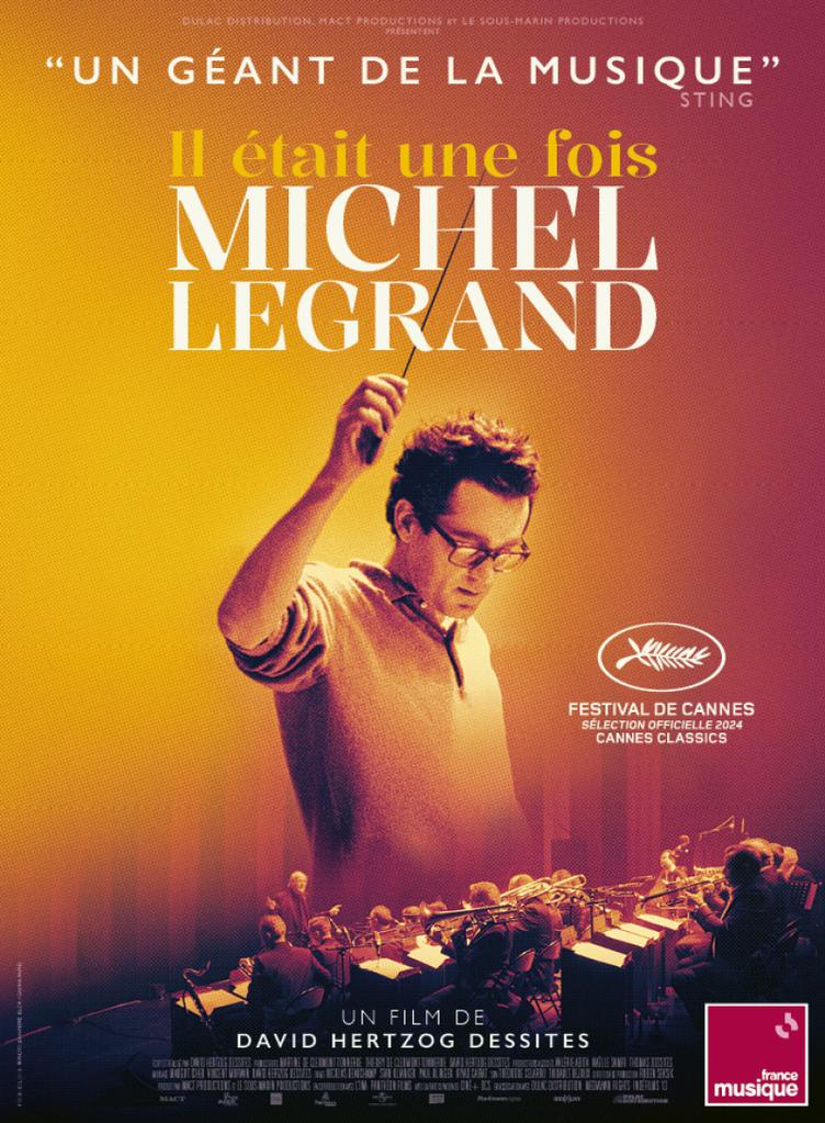 « Il était une fois Michel Legrand », co-écrit par Willy Duraffourg, au cinéma